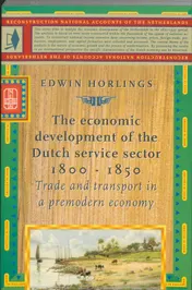 Omslag van The economic development of the Dutch service sector 1800-1850