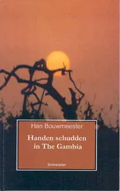 Omslag van Handen schudden in the Gambia
