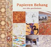 Omslag van Papieren Behang, een rijke geschiedenis