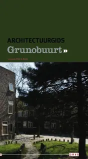 Omslag van Architectuurgids Grunobuurt