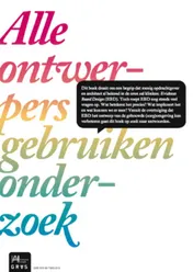 Omslag van Alle ontwerpers gebruiken onderzoek - All designers use evidence