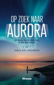 Omslag van Op zoek naar Aurora