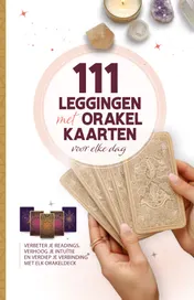 Omslag van 111 leggingen met orakelkaarten voor elke dag