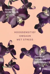 Omslag van Hoogsensitief omgaan met stress