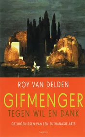 Omslag van Gifmenger tegen wil en dank