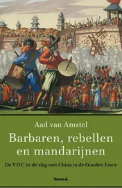 Omslag van Barbaren, rebellen en mandarijnen
