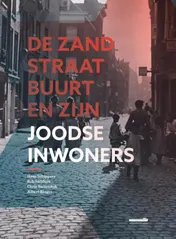 Omslag van De Zandstraatbuurt en zijn Joodse inwoners