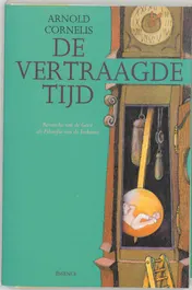 Omslag van De vertraagde tijd