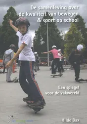 Omslag van De samenleving over de kwaliteit van bewegen & sport op school ; the society on the quality of physical education at school