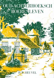 Omslag van Oud-Achterhoeks boerenleven