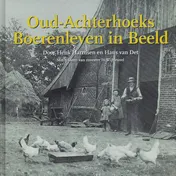 Omslag van Oud-Achterhoeks boerenleven in beeld
