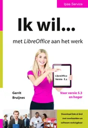 Omslag van Ik wil... met LibreOffice aan het werk