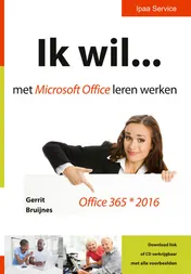 Omslag van Ik wil... met Microsoft Office leren werken
