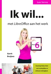 Omslag van Ik wil... met LibreOffice aan het werk
