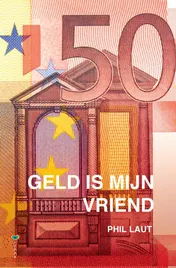 Omslag van Geld is mijn vriend