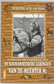 Omslag van De sjamanistische leringen van de Meester M.