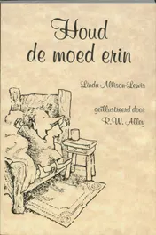 Omslag van Houd de moed erin