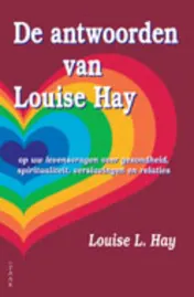 Omslag van De antwoorden van Louise Hay