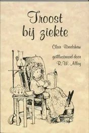 Omslag van Troost bij ziekte