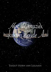 Omslag van Hoe de muziek terugkwam op de aarde