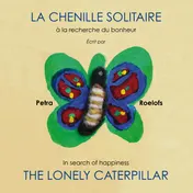 Omslag van La chenille solitaire / The lonely caterpillar