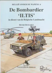 Omslag van De Bombardier ILTIS in dienst van de Belgische Landmacht