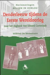 Omslag van Denderleeuw tijdens de Eerste Wereldoorlog