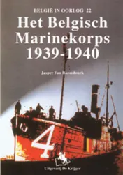 Omslag van Het Belgisch marinecorps 1939-1940