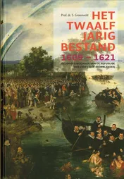 Omslag van Het Twaalfjarig Bestand, 1609-1621
