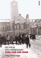 Omslag van De strijd van verzetsman Dirk van der Meer