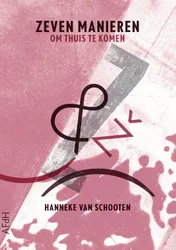 Omslag van Zeven manieren om thuis te komen