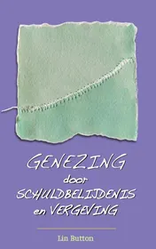Omslag van Genezing door schuldbelijdenis en vergeving