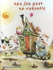 Omslag van Opa Jan gaat op vakantie