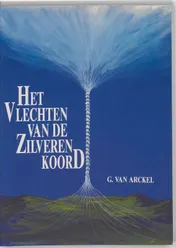 Omslag van Het vlechten van de zilveren koord