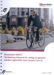 Omslag van Verdieping blijvend fit, veilig en gezond werken (geschikt voor niveau 3 en 4)