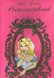 Omslag van Mijn grote prinsessenboek