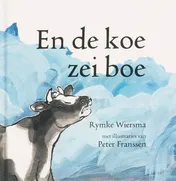 Omslag van En de koe zei boe