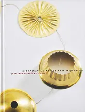 Omslag van Sieraden, de keuze van Nijmegen