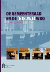 Omslag van De gemeenteraad en de (nieuwe) Wro
