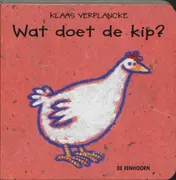 Omslag van Wat doet de kip?