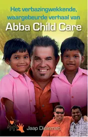 Omslag van Het verbazingwekkende verhaal van Abba Child Care