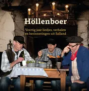 Omslag van Höllenboer Veertig jaar liedjes, verhalen en herinneringen uit Salland