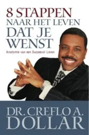 Omslag van 8 Stappen Naar Het Leven Dat Je Wenst