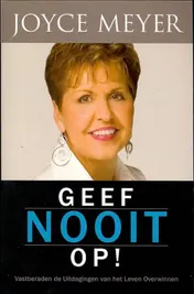 Omslag van Geef nooit op