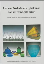 Omslag van Lexicon Nederlandse glaskunst van de twintigste eeuw