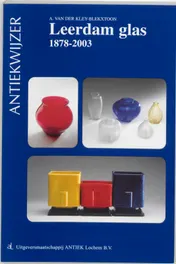 Omslag van Leerdamglas 1878-2003