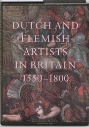 Omslag van Dutch and Flemisch artists in Britain 1550-1750