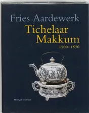 Omslag van Tichelaar Makkum 1700-1867