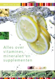 Omslag van Alles over vitamines, mineralen en supplementen