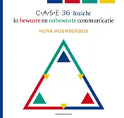 Omslag van CASE 36 inzicht in bewuste en onbewuste communicatie